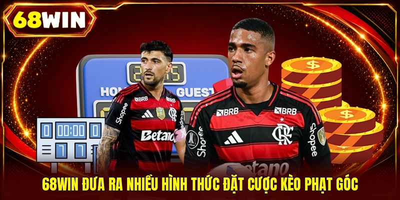68WIN đưa ra nhiều hình thức đặt cược kèo phạt góc