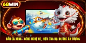 Bắn Cá Xèng - Công Nghệ HD, Hiệu Ứng Đại Dương Ấn Tượng